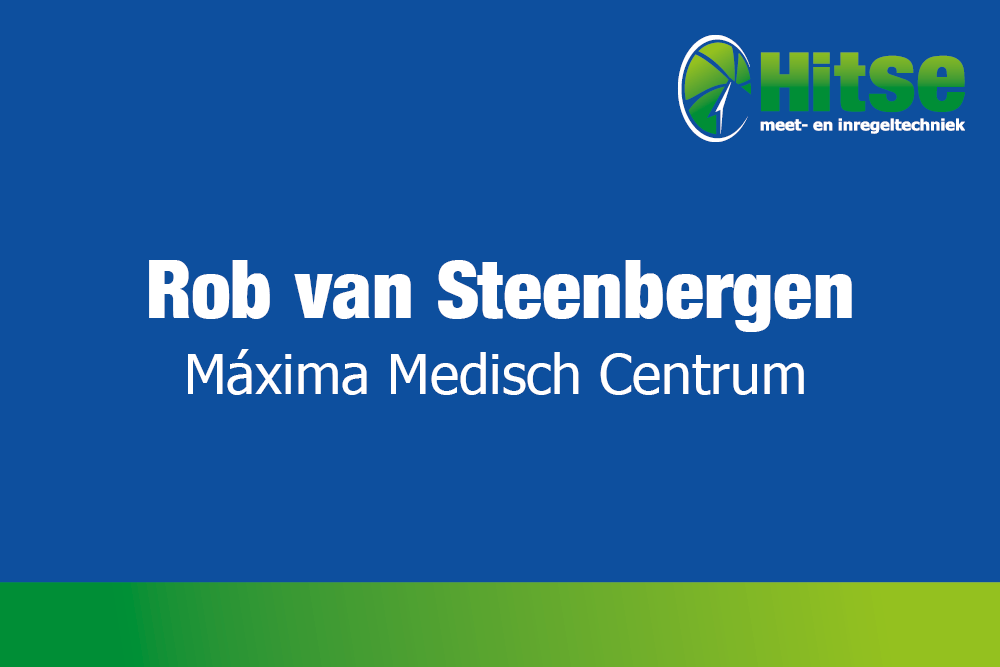 Klant aan het woord – Rob van Steenbergen (Máxima Medisch Centrum)